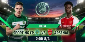 Soi Kèo Sporting CP Vs Arsenal 02h Thứ 4 ngày 08/04 Tứ kết UEFA Lượt Đi 4 Soi Kèo Sporting CP Vs Arsenal 02h Thứ 4 ngày 08/04 Tứ kết UEFA Lượt Đi