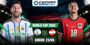 Soi Kèo Argentina Vs Áo 00h00 23/06 World Cup 2026