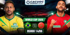 Soi Kèo Brazil Vs Maroc 05h00 14/06 World Cup 2026 2 Soi Kèo Brazil Vs Maroc 05h00 14/06 World Cup 2026
