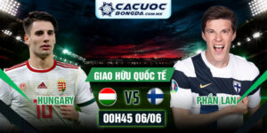 Soi Kèo Hungary Vs Phần Lan 00h45 06/06 Giao Hữu Quốc Tế 6 Soi Kèo Hungary Vs Phần Lan 00h45 06/06 Giao Hữu Quốc Tế