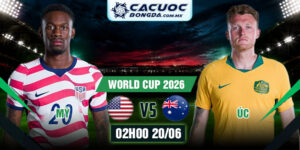 Soi Kèo Mỹ Vs Úc 02h00 20/06 World Cup 2026