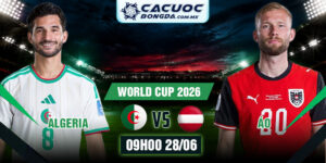 Soi Kèo Algeria Vs Áo 09h00 28/06 World Cup 2026