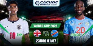Soi Kèo Anh Vs Congo 23h00 01/07 World Cup 2026